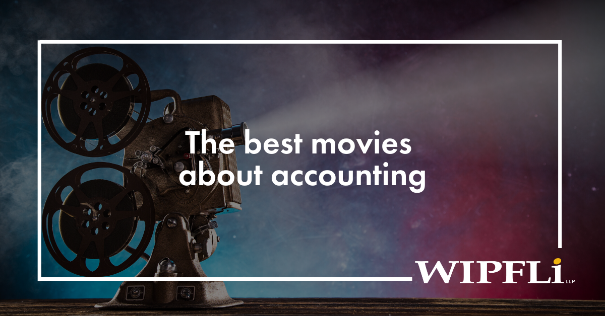 The Best Movies About Accounting Wipfli