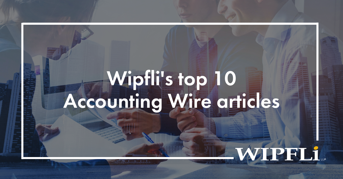 Top 10 accounting articles for accounting departments Wipfli