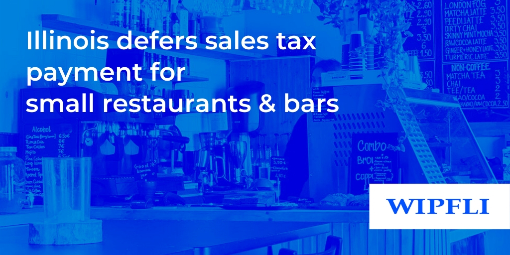 Illinois sales tax payments deferred for small restaurants and bars