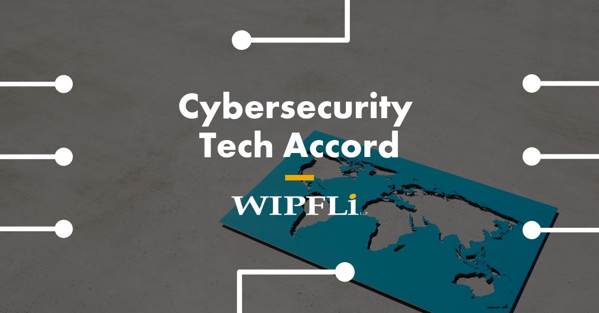 Wipfli Joins Cybersecurity Tech Accord